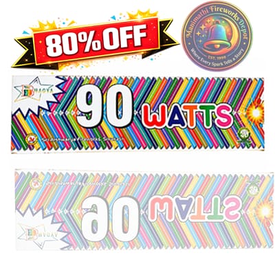 90 Watts Fireworks